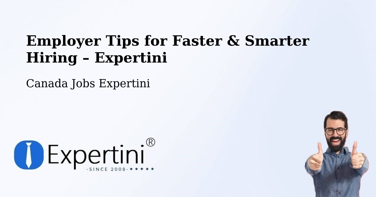 Employer Tips for Hiring & Recruitment – Springhill - Springhill, Canada Jobs Expertini