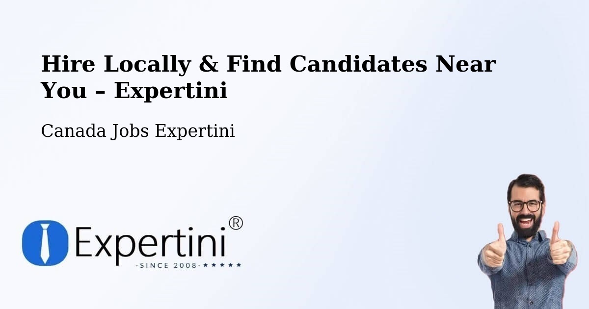 Hire Locally in Springhill – Find Qualified Candidates Near You - Springhill, Canada Jobs Expertini