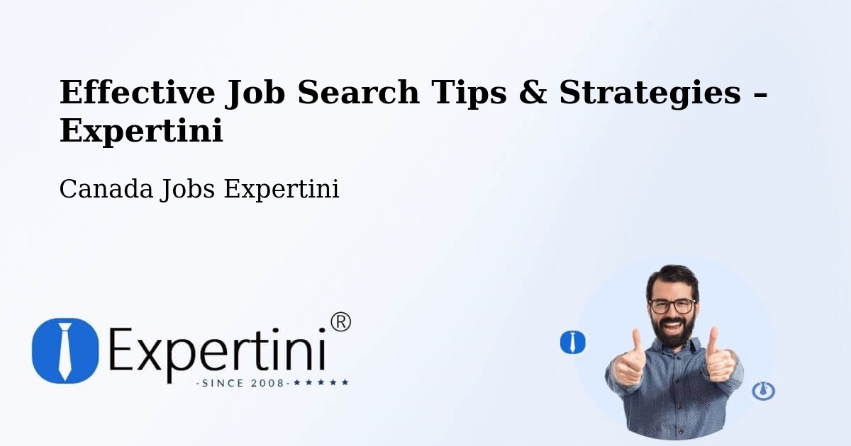 Job Search Tips & Strategies for Job Seekers – Springhill - Springhill, Canada Jobs Expertini