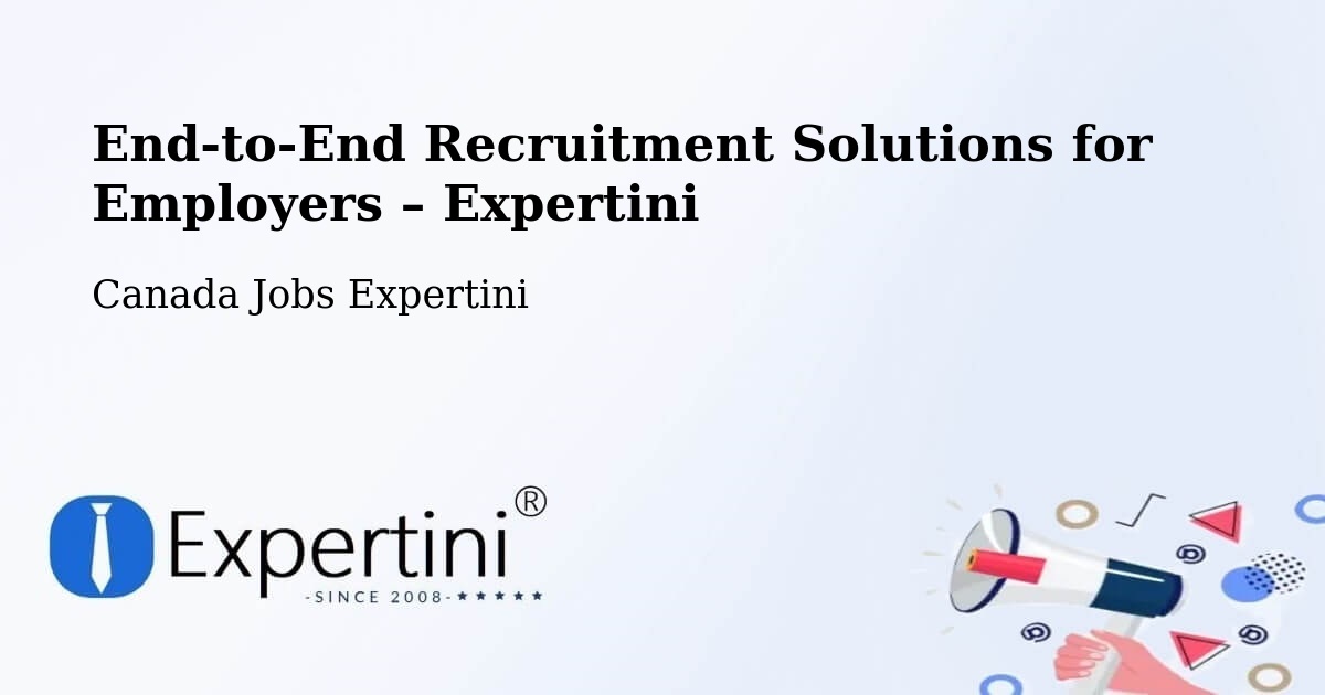 Recruitment Solutions for Employers – Springhill - Springhill, Canada Jobs Expertini