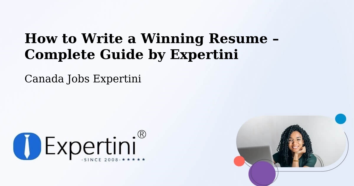 Resume Writing Guide for Job Seekers – Springhill - Springhill, Canada Jobs Expertini